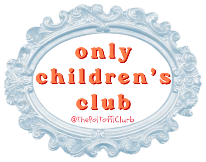 Sticker reading “only children's club”